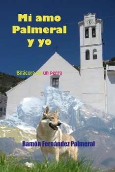 Paperback Mi amo Palmeral y yo [Spanish] Book