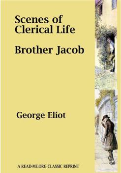 Brother Jacob and Scenes of Clerical Life