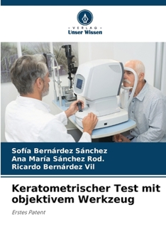 Keratometrischer Test mit objektivem Werkzeug (German Edition)