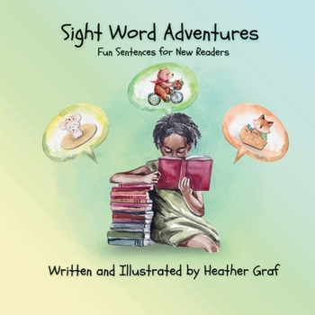 Sight Word Adventures: Fun Sentences for New Readers