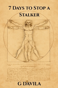 7 Days To Stop a Stalker: Recognize the Signs, Protect Your Peace, and Reclaim Control (7 Day Series)