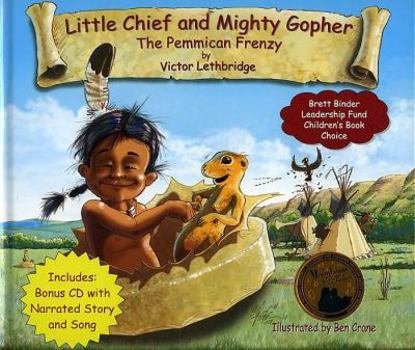 Hardcover Little Chief and Mighty Gopher: The Pemmican Frenzy Book