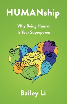 Paperback HUMANship: Why Being Human Is Your Superpower Book