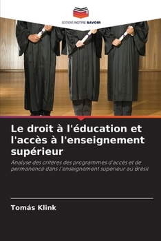 Le droit à l'éducation et l'accès à l'enseignement supérieur (French Edition)
