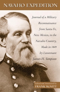 Navajo Expedition: Journal of a Military Reconnaissance from Santa Fe, New Mexico to the Navvaho Country Made in 1849 - Book  of the American Exploration and Travel Series