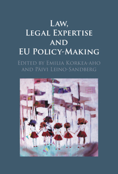 Hardcover Law, Legal Expertise and EU Policy-Making Book