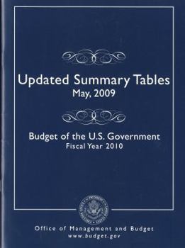 Budget of the United States Government: Fy 2010 - Updated Summary Tables