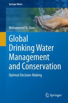 Hardcover Global Drinking Water Management and Conservation: Optimal Decision-Making Book