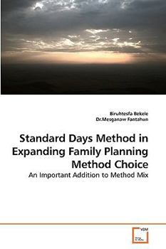 Paperback Standard Days Method in Expanding Family Planning Method Choice Book