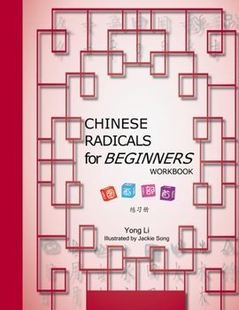 Chinese Radicals for Beginners-Workbook