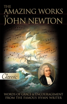 Paperback Amazing Works of John Newton [With CD (Audio)] Book