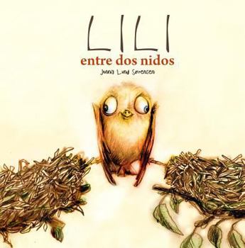 Lili, entre dos nidos (Lili entre deux nids)