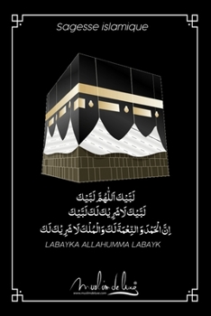 Paperback Carnet de notes avec design de la mecque et parole LABAYKA ALLAHUMMA LABAYK [French] Book