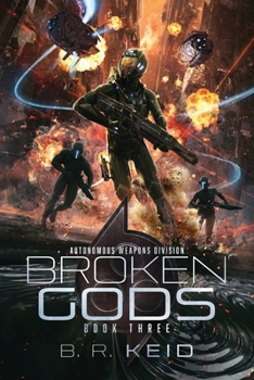 Broken Gods (Autonomous Weapons Division)