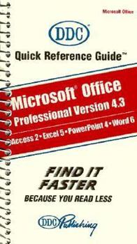 Paperback Microsoft Office Professional, Version 4.3: Access 2, Excel 5, PowerPoint 4, Word 6 Book