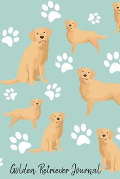 Paperback Golden Retriever Journal: Cute Dog Breed Journal Lined Paper Book