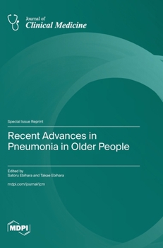 Hardcover Recent Advances in Pneumonia in Older People Book