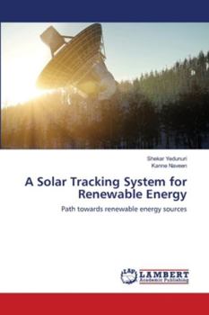 Paperback A Solar Tracking System for Renewable Energy Book