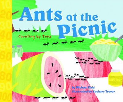 Hardcover Ants at the Picnic: Counting by Tens Book