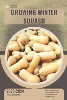 Paperback Growing Winter Squash: Guide and overview Book