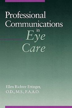 Paperback Professional Communications in Eye Care Book