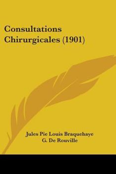 Paperback Consultations Chirurgicales (1901) Book