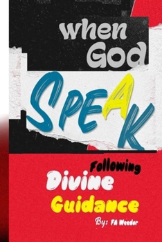 When God Speak: Following Divine Guidance