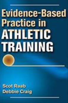 Hardcover Evidence-Based Practice in Athletic Training Book