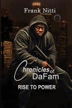Paperback Chronicles of DaFam Rise to Power Book