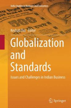 Paperback Globalization and Standards: Issues and Challenges in Indian Business Book