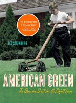 Paperback American Green: The Obsessive Quest for the Perfect Lawn Book