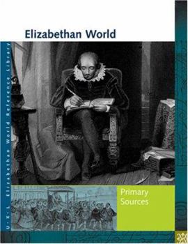 Hardcover Elizabethan World Reference Library: Primary Sources Book
