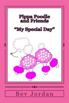 Paperback Pippa Poodle and Friends "My Special Day" Book