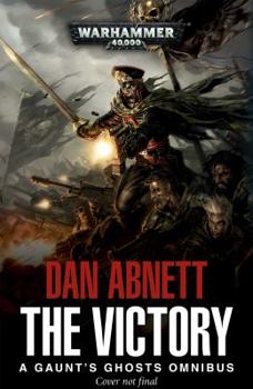 The Victory - Book  of the Gaunt's Ghosts
