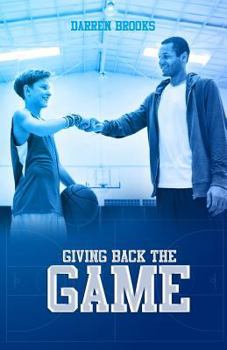 Paperback Giving Back The Game: Giving Back The Game Book