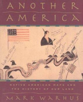 Paperback Another America: Native American Maps and the History of Our Land Book