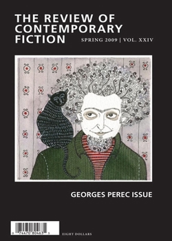 Paperback Review of Contemporary Fiction, Volume XXIX, No. 1: Georges Perec Issue, Spring 2009 Book