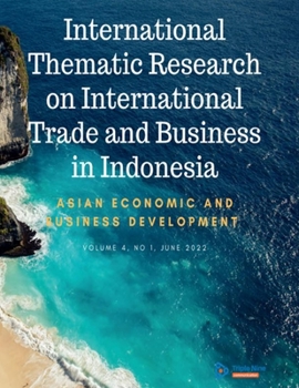 Paperback International Thematic Research on International Trade and Business in Indonesia Book