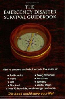Paperback The Emergency-Disaster Survival Guidebook Book