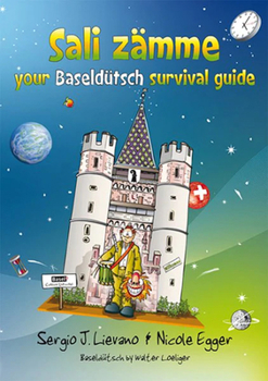 Paperback Sali Zämme - Your Baseldütsch Survival Guide Book