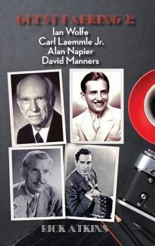 Hardcover Guest Parking 2: Ian Wolfe, Carl Laemmle Jr., Alan Napier, David Manners (hardback) Book