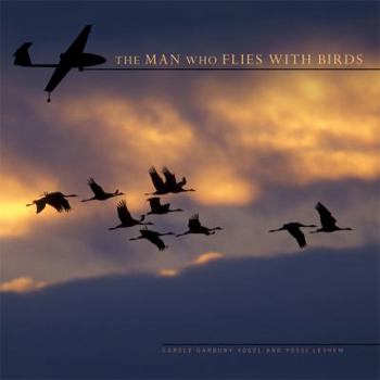 Library Binding The Man Who Flies with Birds Book