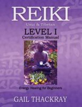 Paperback REIKI Usui & Tibetan Level I Certification Manual, Energy Healing for Beginners Book