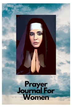 Prayer journal: prayer journals for women journaling