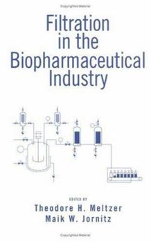 Hardcover Filtration in the Biopharmaceutical Industry Book