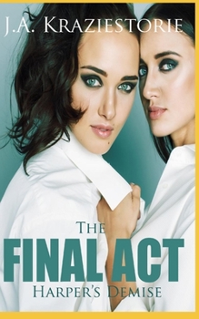 Paperback The Final Act: Harper's Demise Book