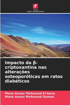 Impacto da β-criptoxantina nas alterações osteoporóticas em ratos diabéticos