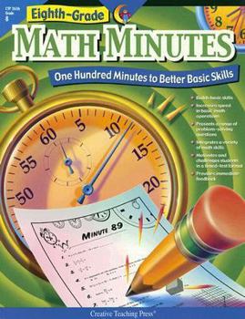 Paperback Eight-Grade Math Minutes: One Hundred Minutes to Better Basic Skills Book