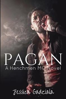 Pagan: Volume 8 - Book #8 of the Navesink Bank Henchmen MC