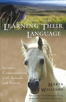 Paperback Learning Their Language: Intuitive Communication with Animals and Nature Book